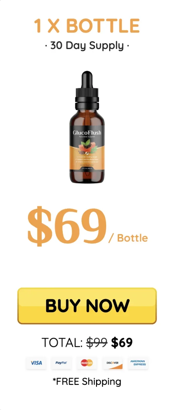 GlucoFlush - 1 Bottle 30-Day Supply! Get a single bottle at $69 with free shipping. Best for those trying it out!